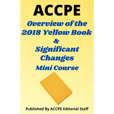 Overview of the 2018 Yellow Book and Significant Changes 2023 Mini Course